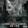 LONG DISTANCE (feat. Twizzy The Singerrr) (Explicit) - EB 100&Twizzy The Singerrr
