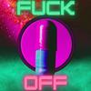 Fuck Off (feat. Acid Raine) (GLITX VRS|Explicit) - Space Dealers&Acid Raine