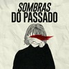 Sombas do passado - Rodri