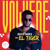 Volvere - David Moka&El Tiger
