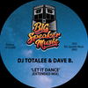 Let It Dance (Edit) - DJ TOTALEE&Dave B.