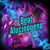 Beat Alucinógeno (Explicit) - MC Bouth&DJ João Marconex&MC ZL