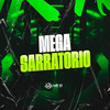 Mega Sarratório (Explicit) - RdaNorte&Mc Lindão