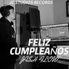 Felizcumpleaños (feat. JASH FLOW) (Explicit) - JC STUDIOS RECORDS&JASH FLOW