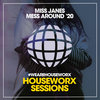 Mess Around '20 (Club Mix) - Miss Janes