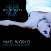 Mad World(feat. Susan Hyatt & Syndicate 17) - Stimulator&Susan Hyatt&Syndicate 17