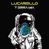 Terra mia - Lucariello&Dat Boi Dee