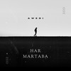 Har Martaba - Awedi