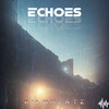 Echoes - Kilohertz