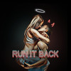 Run It Back (Explicit) - Lij