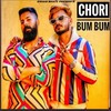 Chori Bum Bum - Eshan Bhati