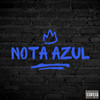 Nota Azul (Explicit) - Ekizin&VL