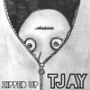 Zipped Up - Tjay