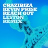 Reach Out (Leston Remix) - Kevin Prise&Crazibiza