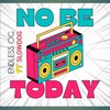 No Be Today - Endless og&Slowdog