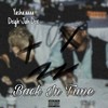 Back In Time (Sped Up) - Deigh-Jah Dox&Yasha.aaaa