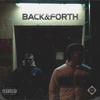 Back & Forth (Explicit) - LKRULES&Serna