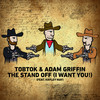 The Stand Off (I Want You) (feat. Hayley May) - Tobtok&Adam Griffin&Hayley May