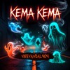 Kema Kema - VibeVandal404