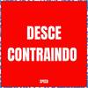 Desce Contraindo (Speed) - mc lobão&Wboy&Mc Theus da Cg