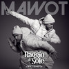 Raggio di sole (Julian Poker Remix) - Mawot&Julian Poker