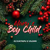 Mary's Boy Child - DJ Kaitapu&VILIXMI