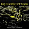 HEY BRO, WHERE'D YOU GO (feat. KEITH SANCHEZ) - SKYLIGHTS MAGICAL HARMONY&Keith Sanchez