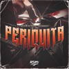 PERIQUITA (Explicit) - MC THC&MC PHZINN&Dz6 Mandela&MC 22&Resumo Produtora