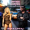 Esta Loca - Santiago Cortés&DJ Colleen Shannon
