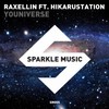 Youniverse (Original Mix) - Raxellin&Hikaru Station