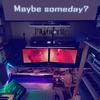 Maybe Someday? - Platronic