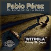 Witilina (feat. Tito Gonzalez) - Pablo Pérez El Alcalde De La Salsa&Tito Gonzalez