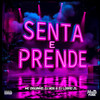 Senta e Prende (Explicit) - DJ Lobão ZL&DJ Nog&Mc Diguinho&MC Rafa 22