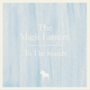 Re: Her - The Magic Lantern