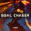 GOAL CHASER (Explicit) - Luko