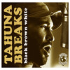 Black Brown & White - Tahuna Breaks