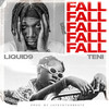 Fall (Explicit) - LIQUID9&Teni
