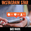 Instagram Star (Acapella Version) - Bad Mark