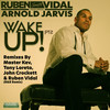 Wake up (Ruben Vidal R&B Remix) - Ruben Vidal&Arnold Jarvis