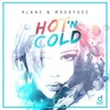 Hot N Cold (Explicit) - Klaas&Moodygee