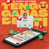 Tengo Ganas de Ti - El Yunti&Un Titico
