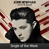 Love Me Again - John Newman