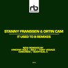 It Used to B (Tony Vegazz Remix) - Ortin Cam&Stanny Franssen