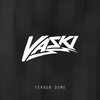 Terror Dome - Vaski