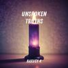 Unspoken Truths - Harvey K