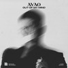 Out Of My Mind - Avao