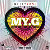 My G - Melly Rose