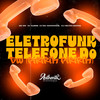 Eletrofunk Telefone do Gw (Piririm Piririm) (Explicit) - DJ Helton Dantas&DJ BIA INCOPARAVÉL&DJ GuiBSB&MC GW