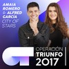City Of Stars (Operación Triunfo 2017) - Amaia&Alfred Garcia