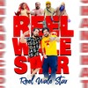 Reel Wale Star (Explicit) - Eshan Bhati&Sunny Andy Chora